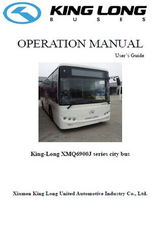 Owners manual for buses King Long XMQ6900, XMQ6900J